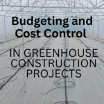 in Greenhouse Construction Projects